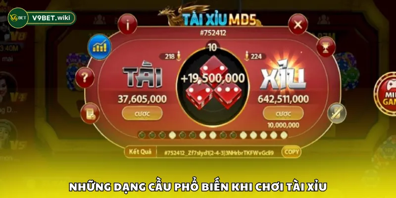 Những dạng cầu phổ biến khi chơi tài xỉu