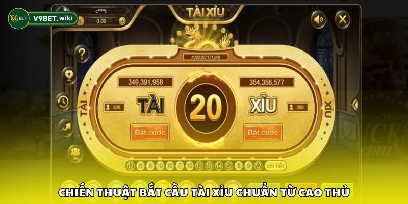 Chiến thuật bắt cầu tài xỉu chuẩn từ cao thủ