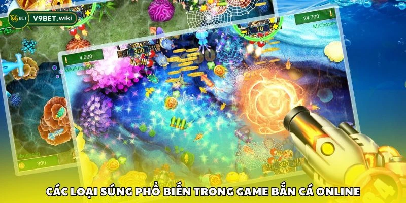 Các loại súng phổ biến trong game bắn cá online
