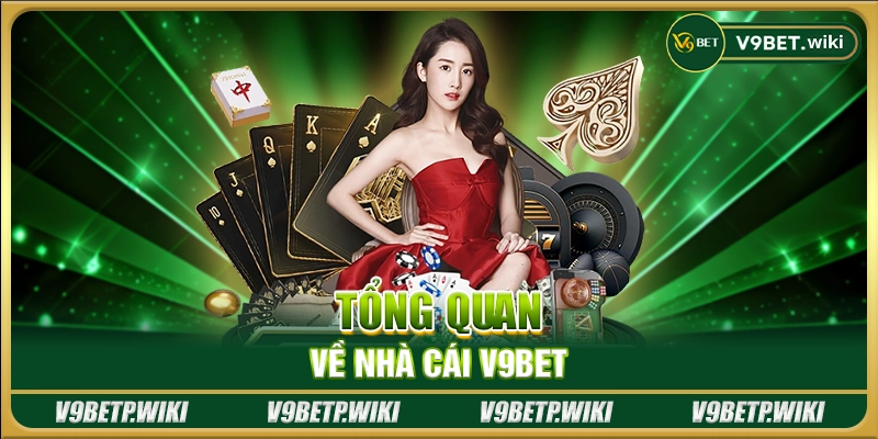 Tổng quan về nhà cái V9Bet